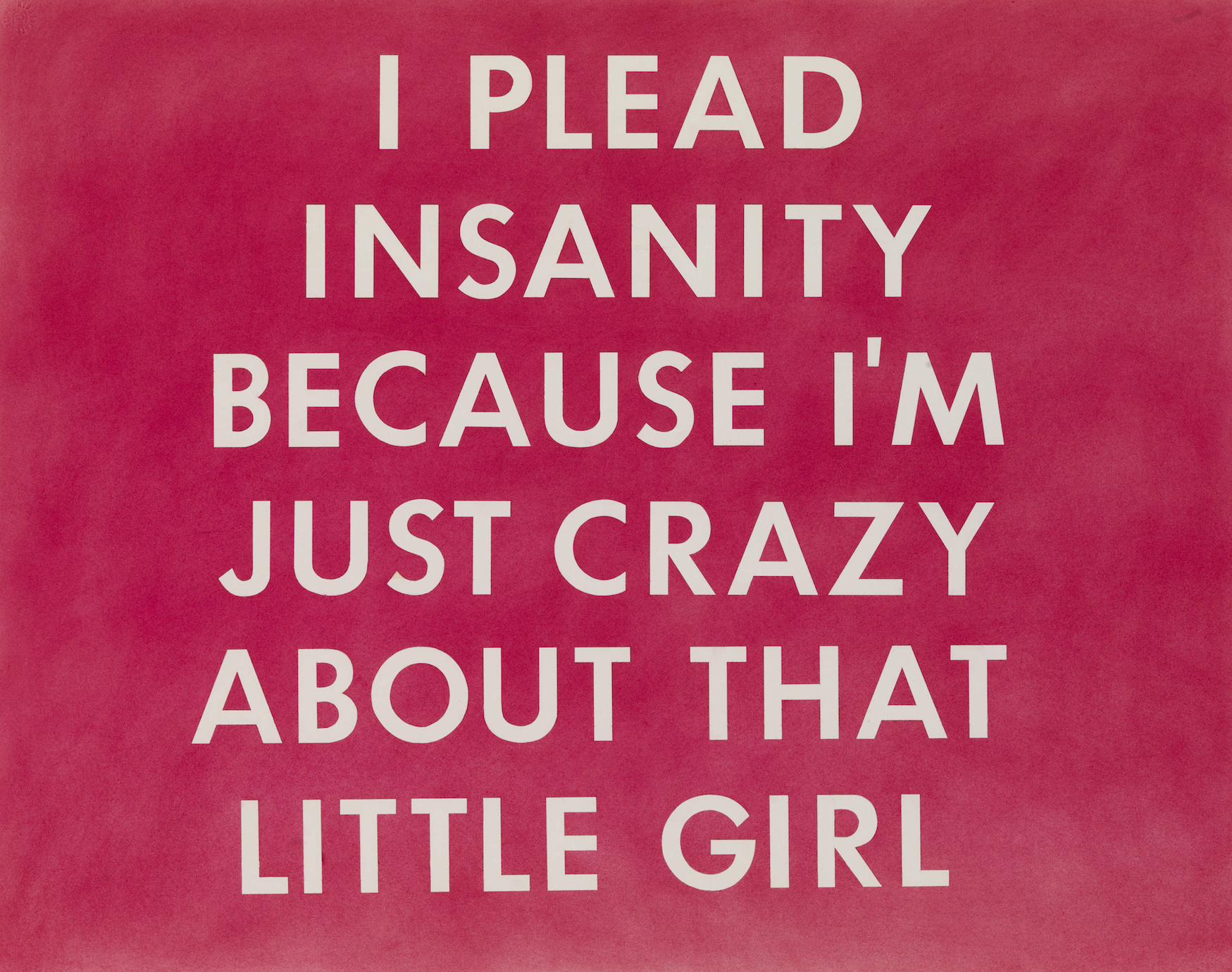 I plead insanity, ed ruscha, 1976